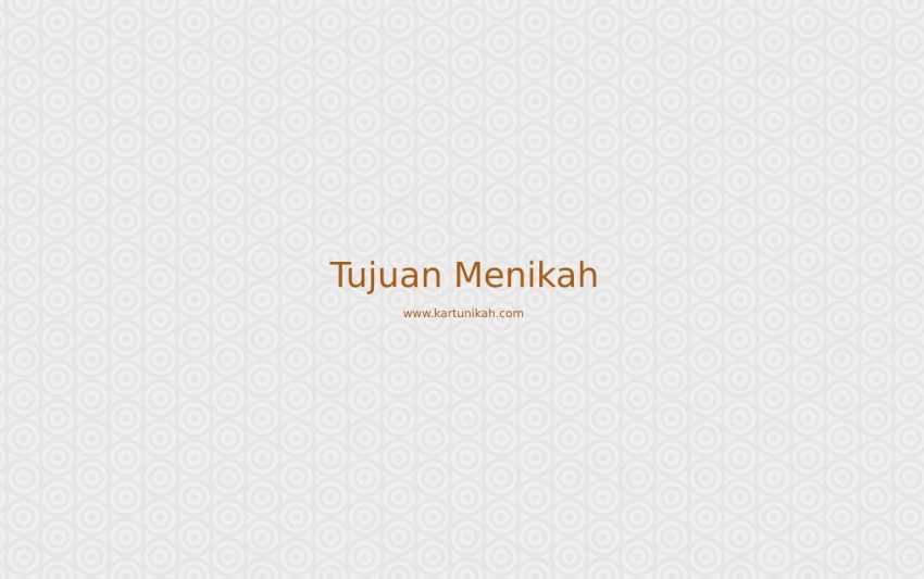 tujuan menikah